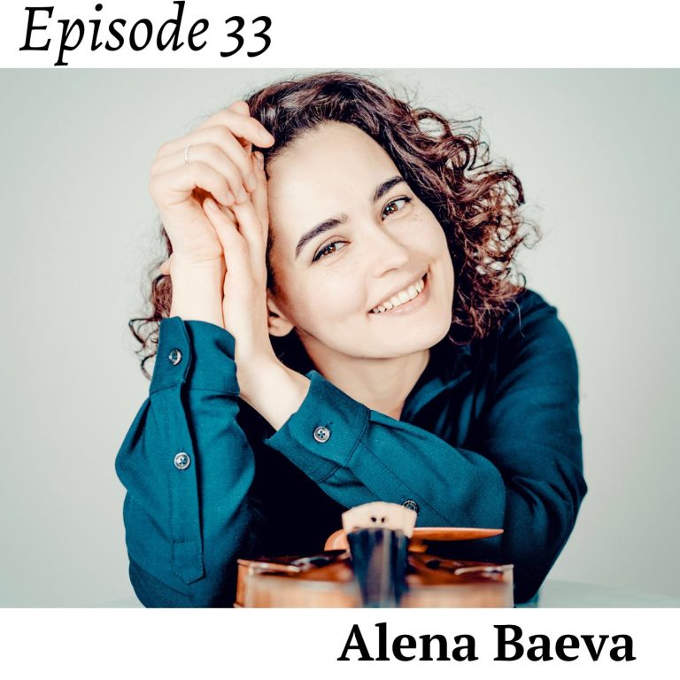 Episode 33: Alena Baeva – Where to get an inspiration? How to learn piece faster?